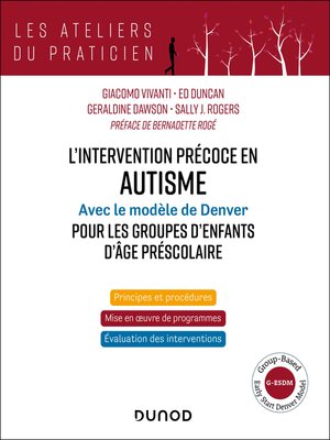 cover image of L'intervention précoce en autisme--Modèle de Denver pour les groupes d'enfants d'âge préscolaire